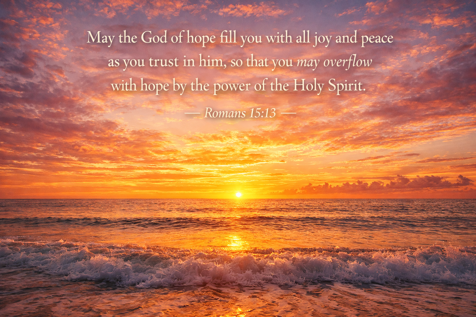 Romans 15:13 -- God of Hope Sunrise Ocean HD Wallpaper